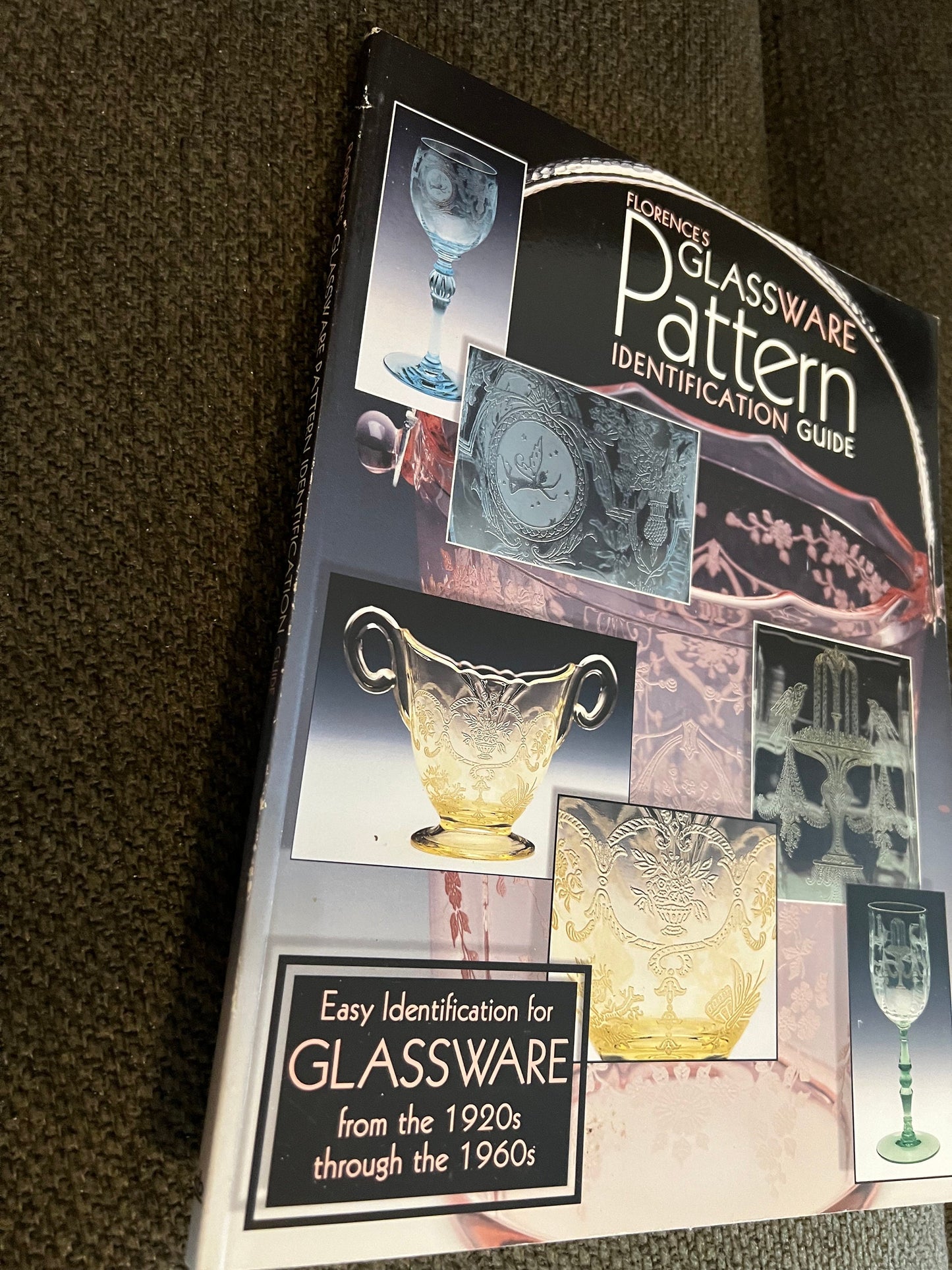 Florence's Glassware Pattern Identification Guide: Vintage Glass Art Book