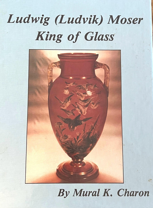 Vintage Ludwig Moser King of Glass Book, Moser Glass Book, by Mural K. Charon,