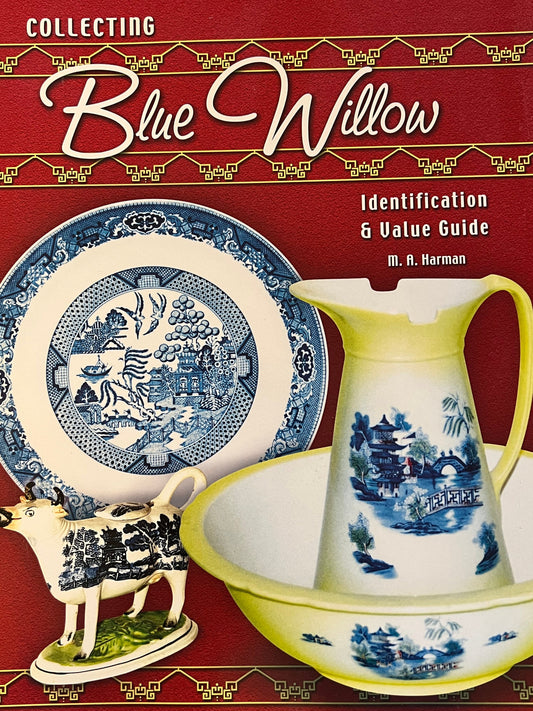 Blue Willow China: Identification & Value Guide Book