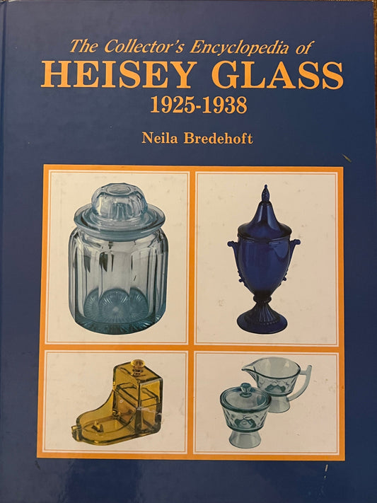 Heisey Glass Encyclopedia: 1925-1938 Collector's Guide