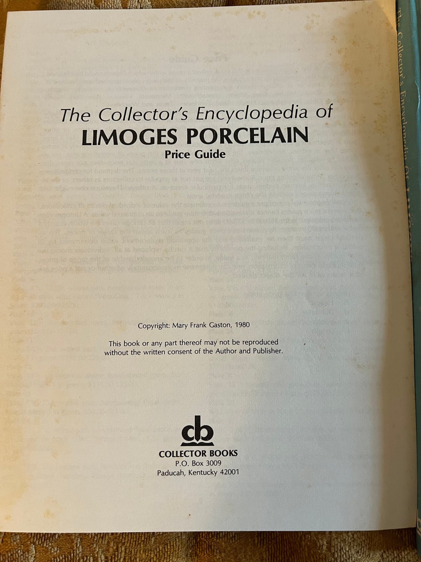 Limoges Porcelain Collector's Encyclopedia by Mary Frank Gaston: Vintage Price Guide