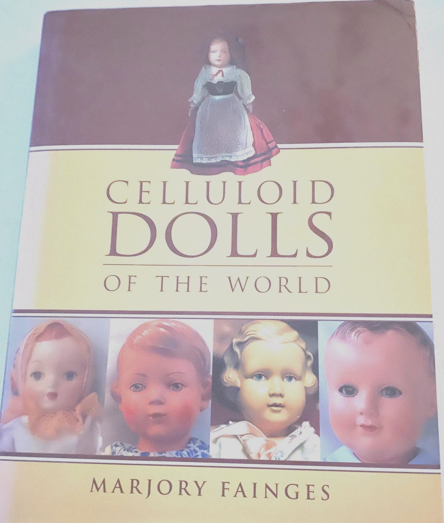 Vintage Celluloïd Dolls of the World Book, By Marjory Fainges, Doll Book Guide, Lover Antiques and Vintage