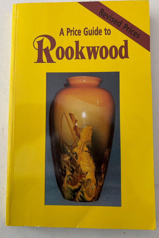 Rookwood Pottery Book, A Price Guide Revised, Lover Antiques and Vintage