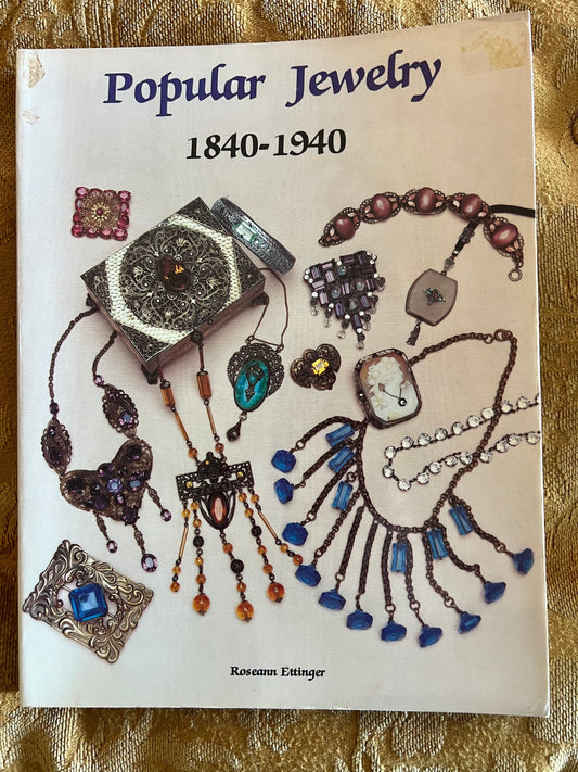 Popular Jewelry 1840-1940 Guide Book, by Roseann Ettinger, Original from 1990, Costume Jewelry Book, Lover Antiques and Vintage