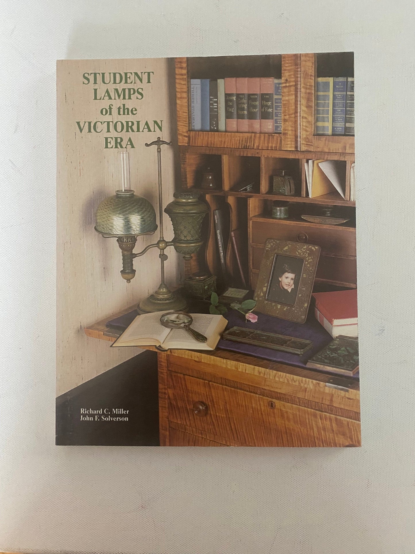 Student Lamps of the Victorian Era Book by Miller & Solverson