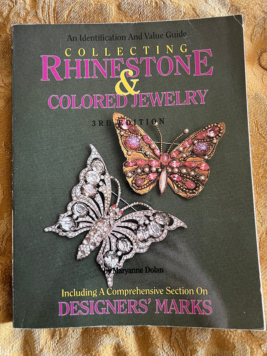 Collecting Rhinestone & Colored Jewelry An Identification and Value Guide Book, Comprehensive Section on Designers Marks, by Maryanne Dolan