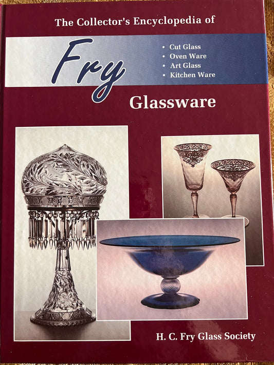 The Collector’s Encyclopedia of Fry Glassware Book, Cut Glass, Oven Ware, Art Glass, Kitchen Ware, Lover Antiques and Vintage