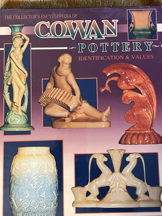 Cowan Pottery Encyclopedia: Identification & Values Guide, 1994 Hardcover