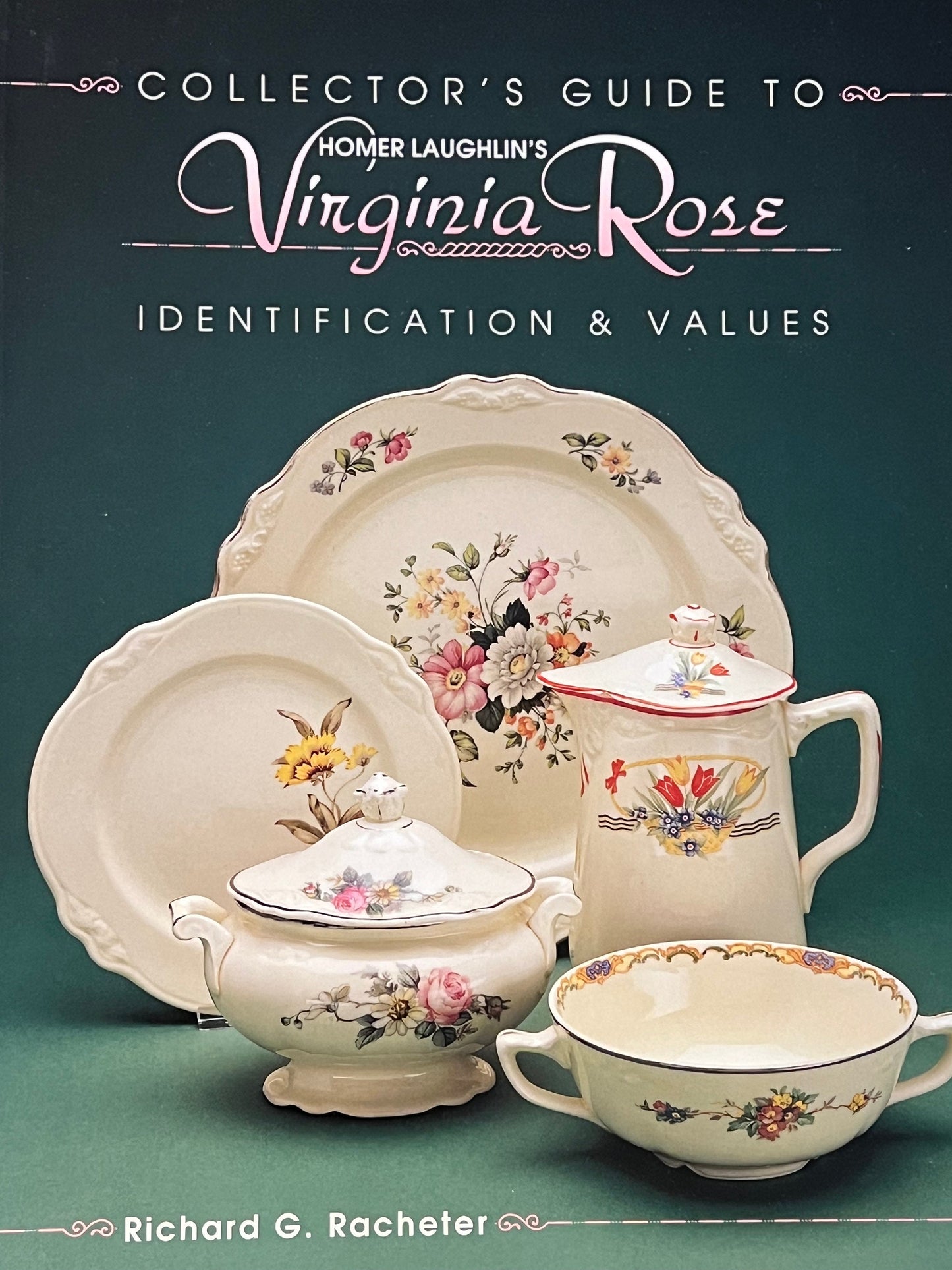 Virginia Rose China Collector's Guide: Homer Laughlin Identification & Values