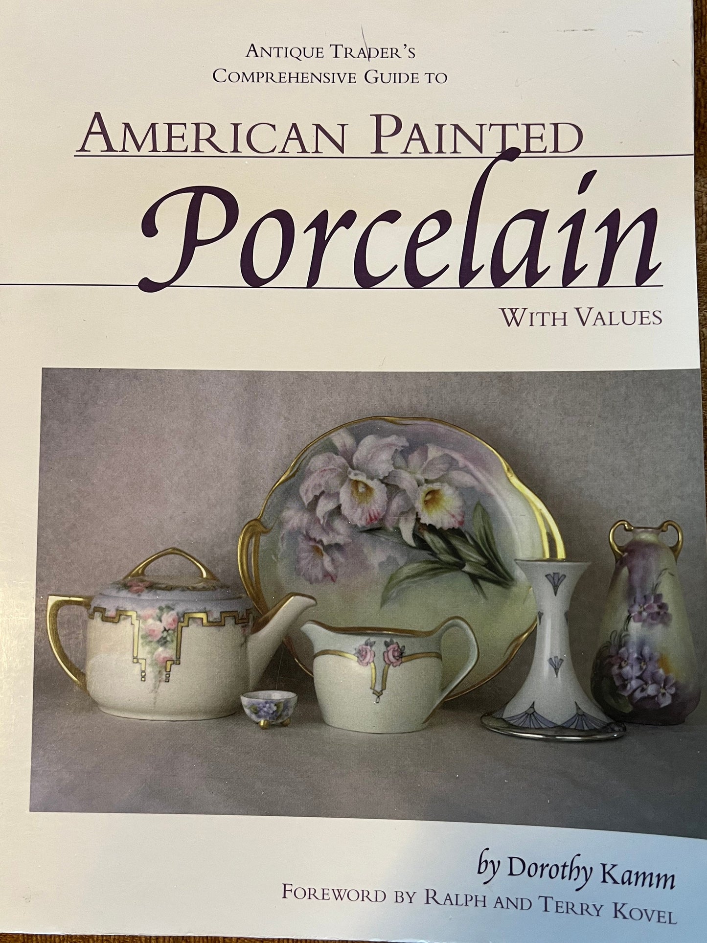Vintage American Painted Porcelain Guide by Dorothy Kamm