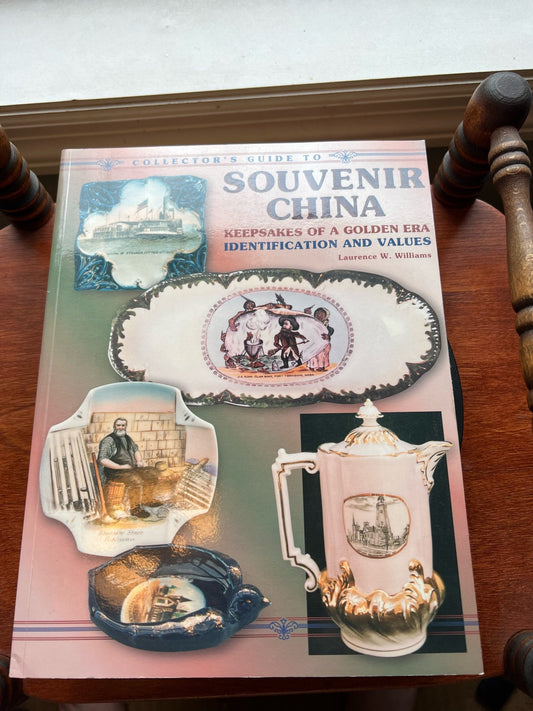 Souvenir China Collector's Guide: Keepsakes of a Golden Era