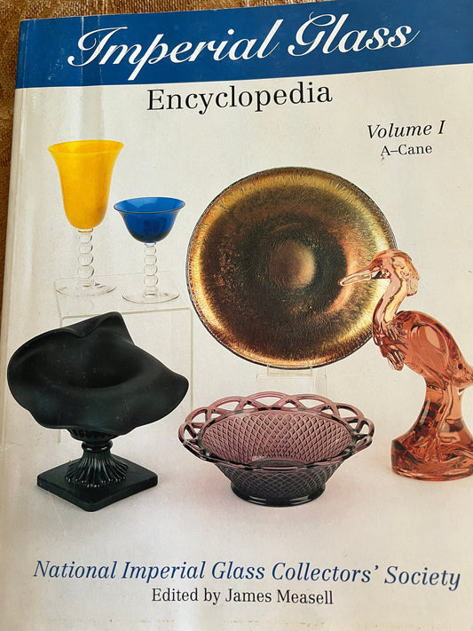 Imperial Glass Encyclopedia Vol. I: Carnival Glass Guide