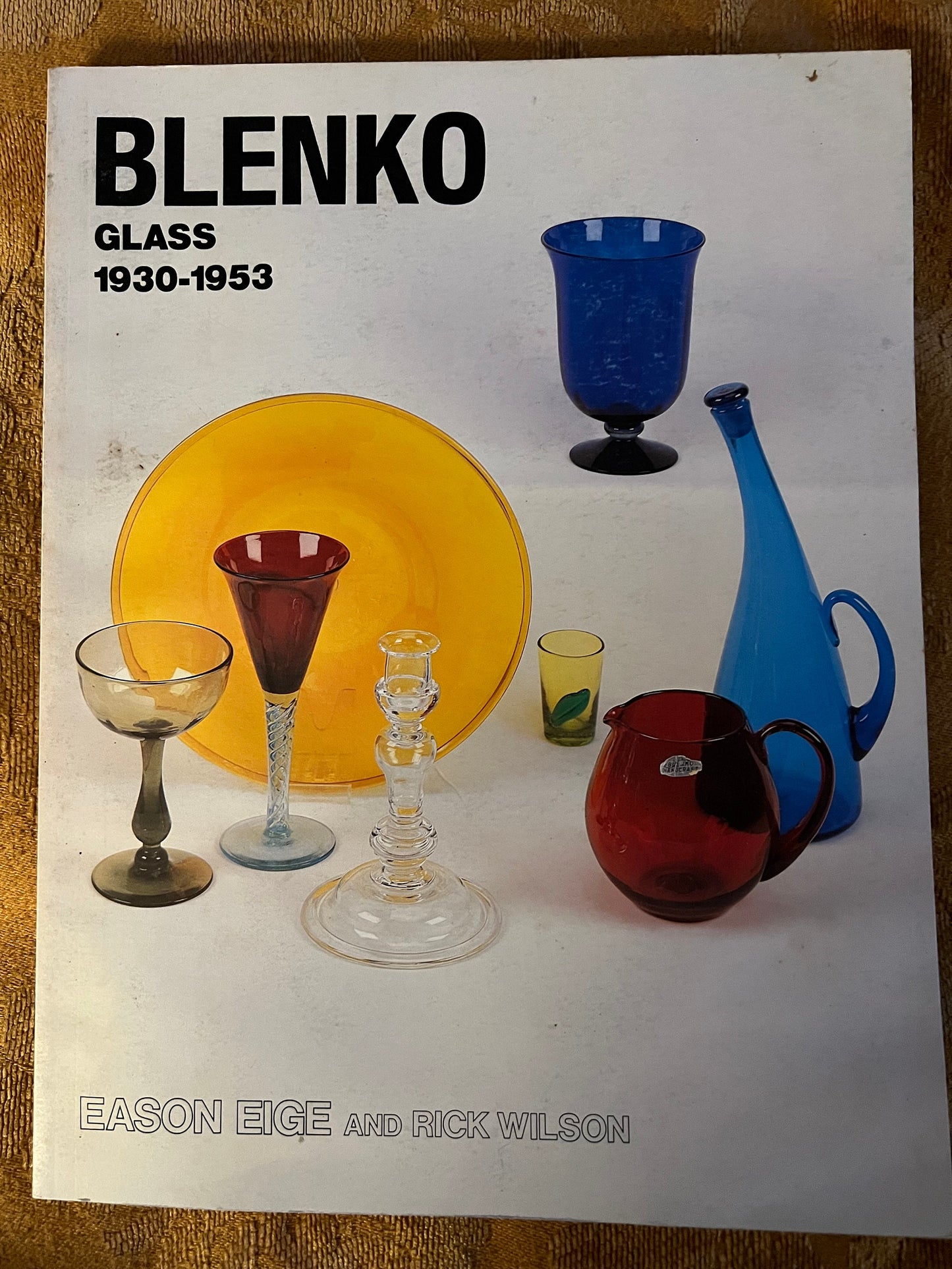 Vintage Blenko Glass 1930-1953 Book: Art Glass Guide