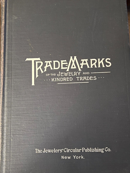 Antique Trademarks of Jewelry Book: 1922 Jewelers Circular Publishing