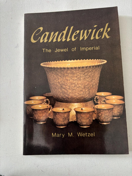 Candlewick The Jewel of the Imperial Book, by Mary M. Wetzel, Glass Guide, Lover Antiques and Vintage