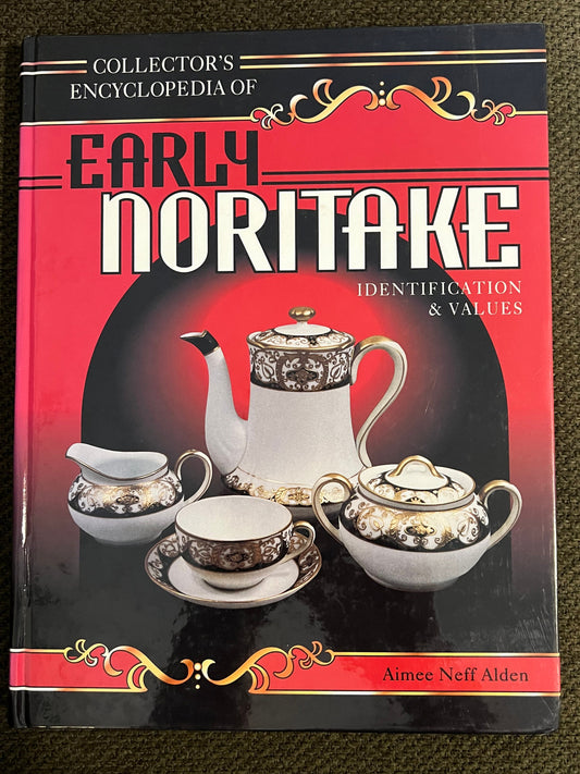 Early Noritake Identification & Values: Collector's Encyclopedia Book