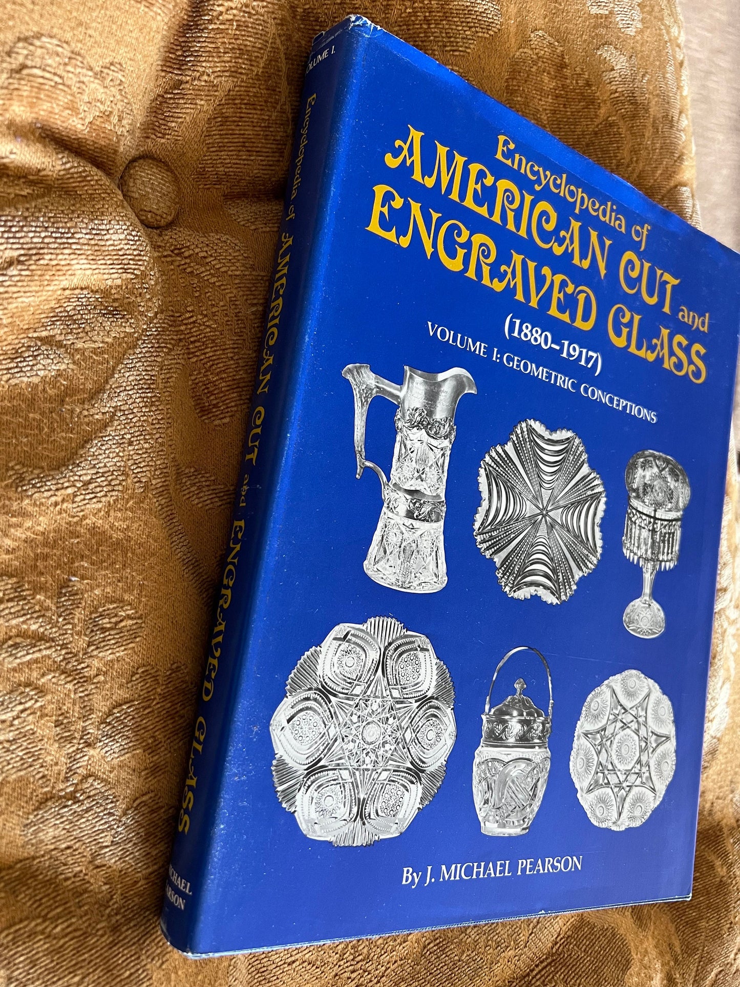 American Cut & Engraved Glass Encyclopedia 1880-1917, Vol. I