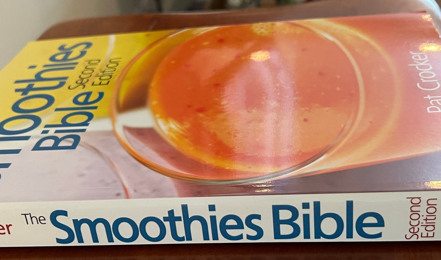 The Smoothies Bible by Pat Crocker is Brand New Second Edition Guide Learning Reference Book