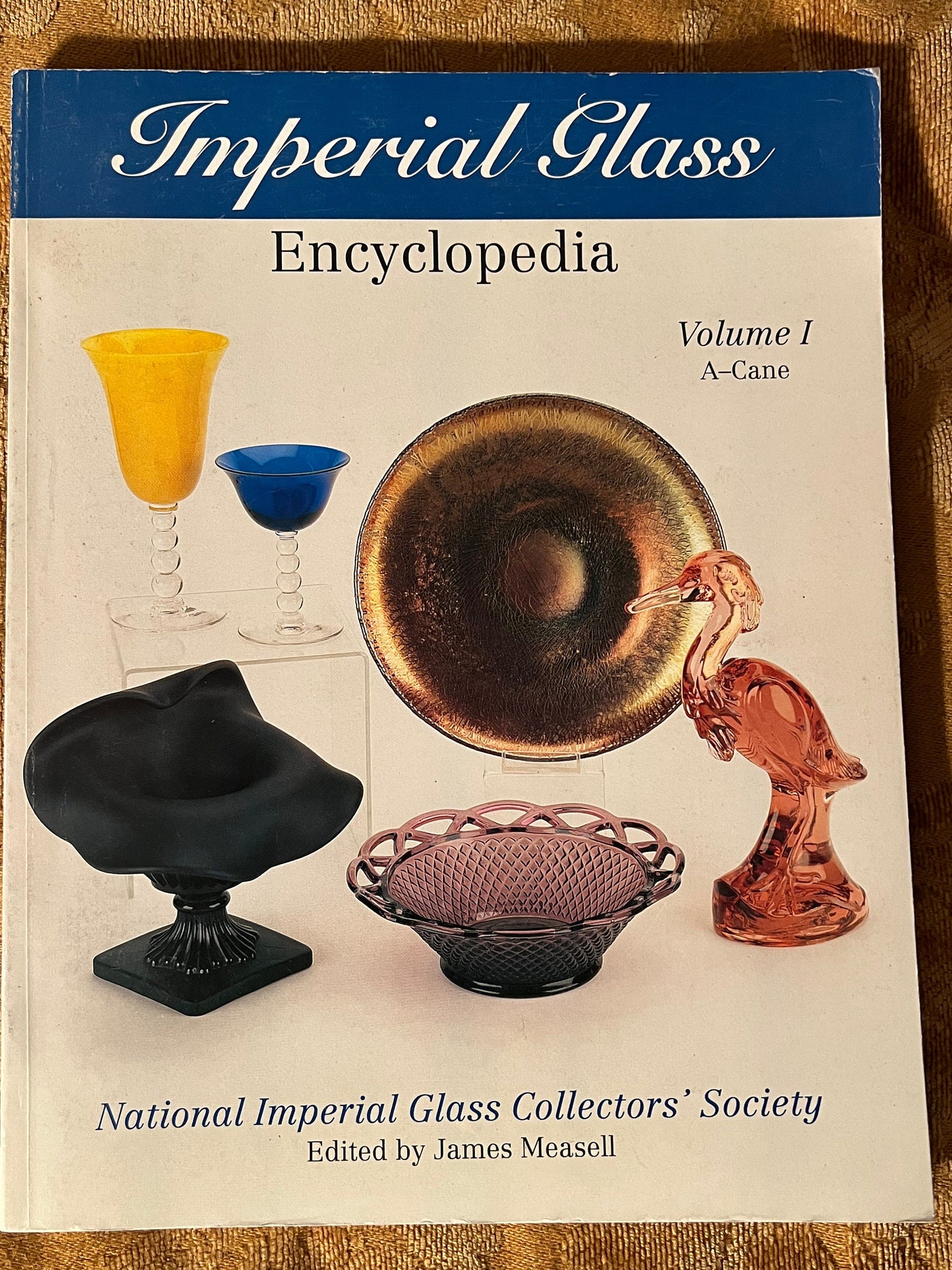 Imperial Glass Encyclopedia Volume I A-Cane National Imperial Glass Collectors’ Society by James Measell Glass Art Book Guide Lover Antiques