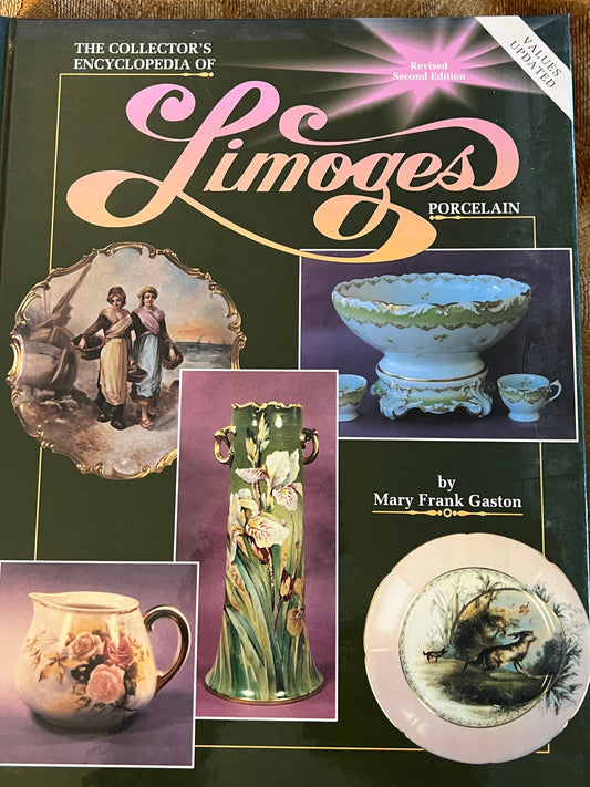 The Collector’s Encyclopedia of Limoges Porcelain by Mary Frank Gaston, Porcelain Book,  Lover Antiques Vintage