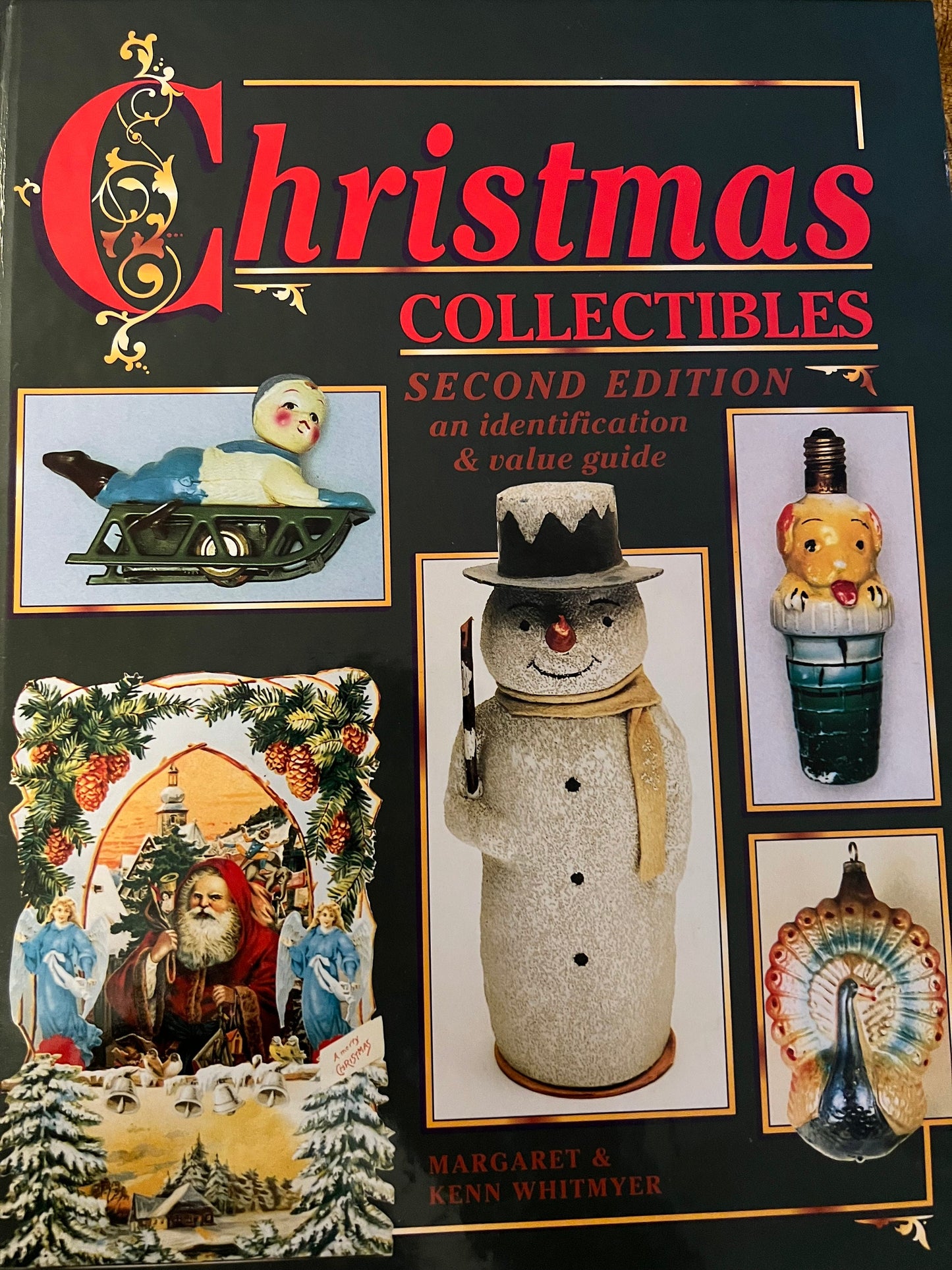 Christmas Collectibles Second Edition Book Identification & Value Guide Ornaments Information by Margaret and Kenn Whitmyer Lover Antiques