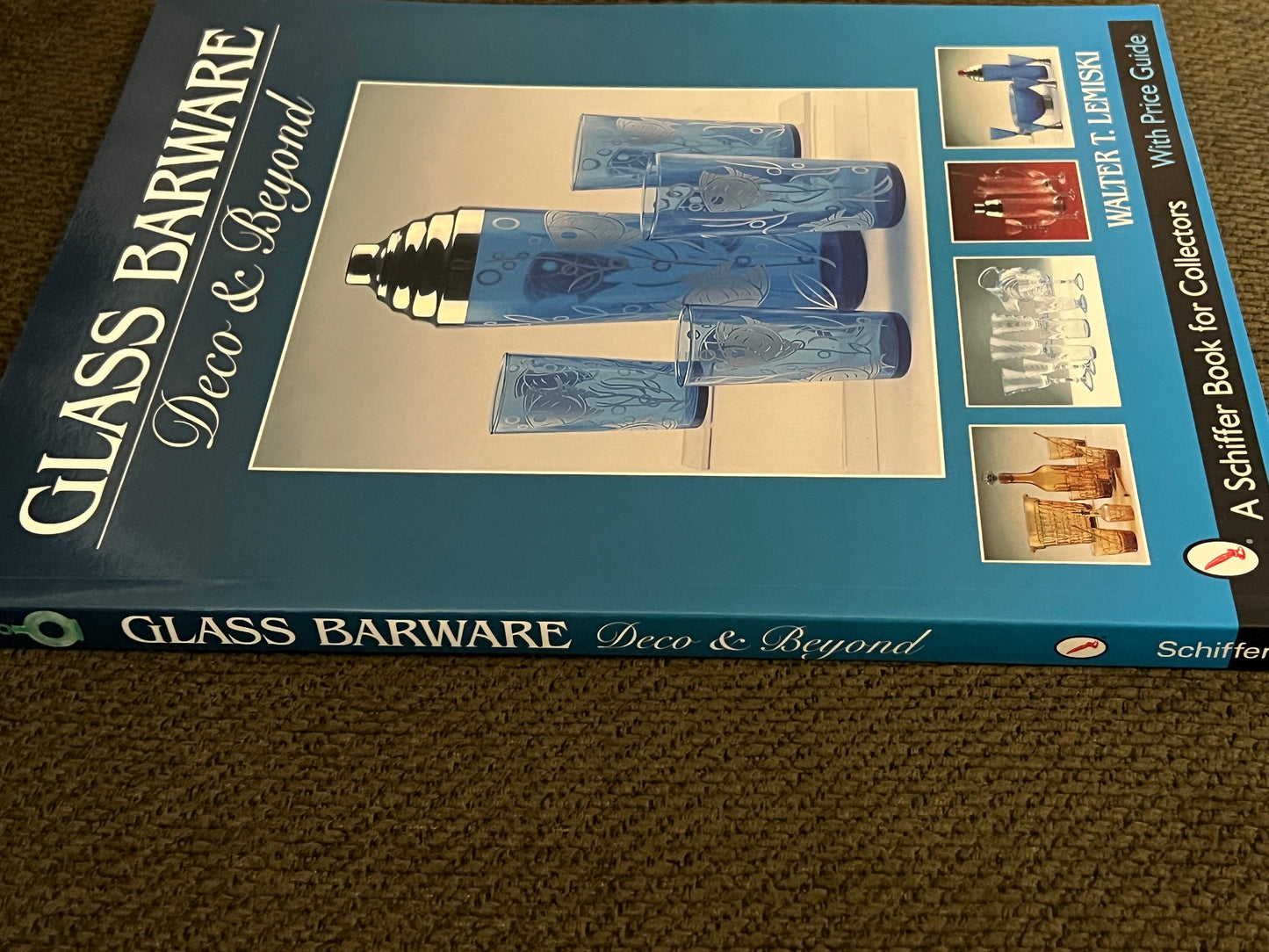Glass Barware Deco & Beyond by Walter T. Lemiski Identification Guide Book with Price Guide Glass Art Lover Antiques and Vintage