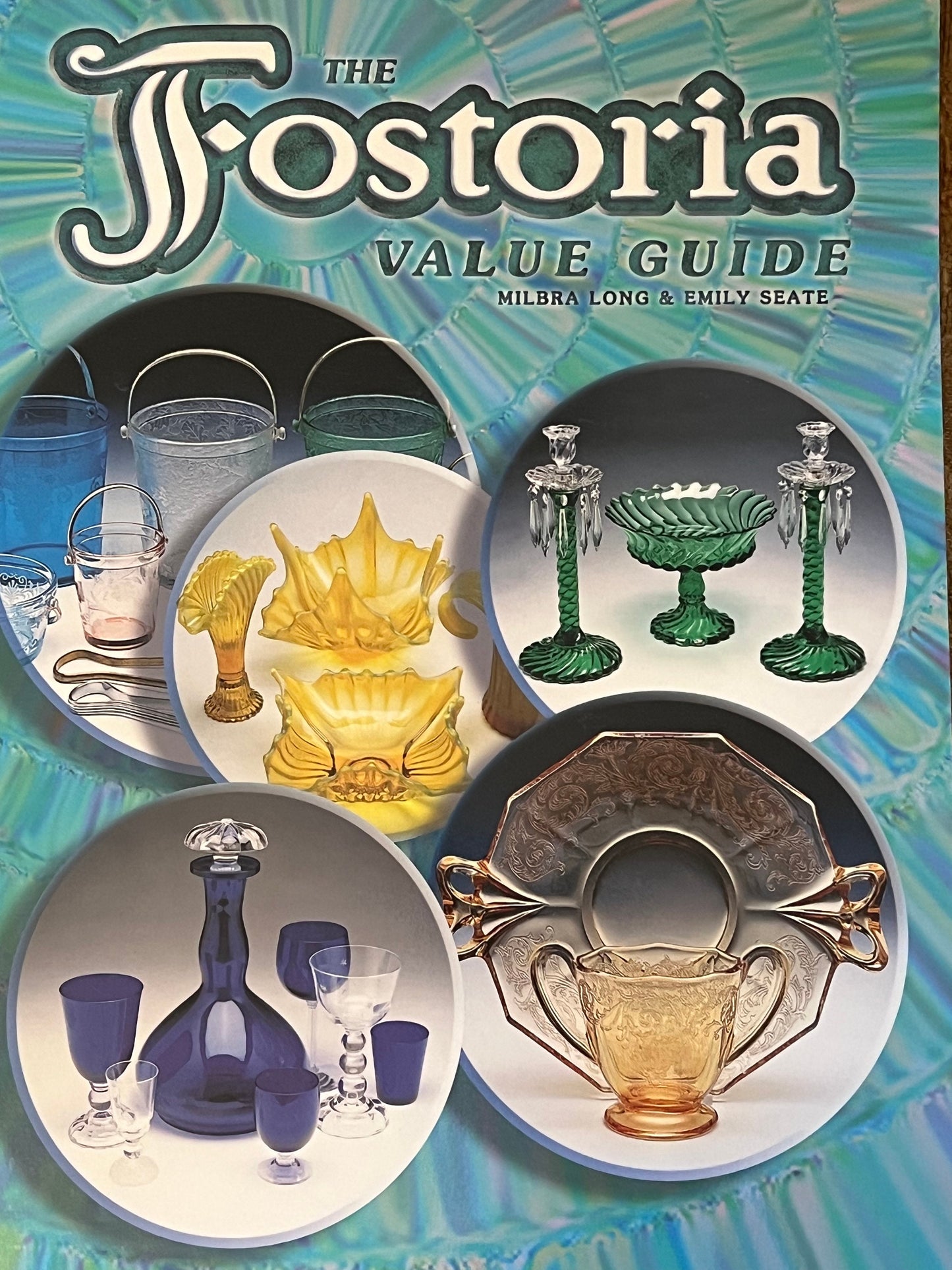 The Fostoria Value Guide Book by Milbra Long & Emily Seate Glass Art Book Lover Antiques and Vintage