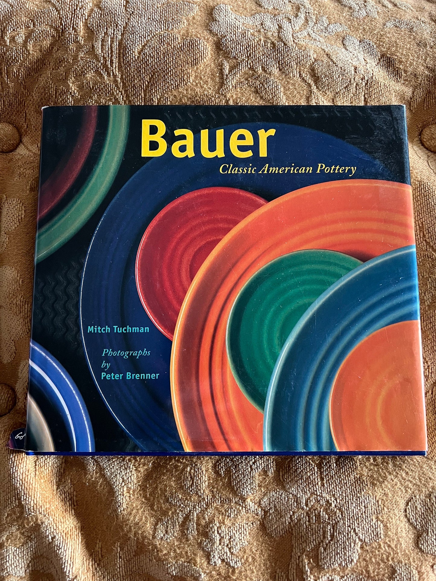 Bauer Classic American Pottery Book, Mitch Tuchman, Hardcover Book, Lover Antiques