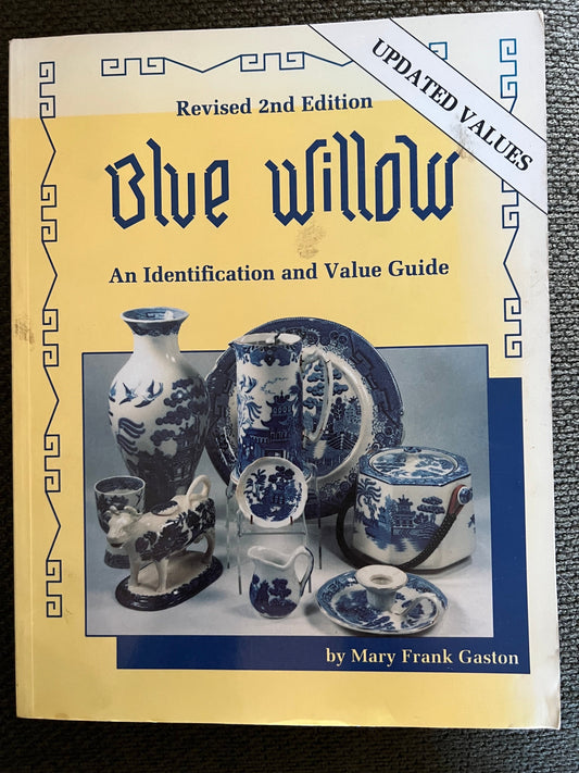 Blue Willow China Book Identification & Value Guide by Mary Frank Gaston, Lover Antiques and Vintage