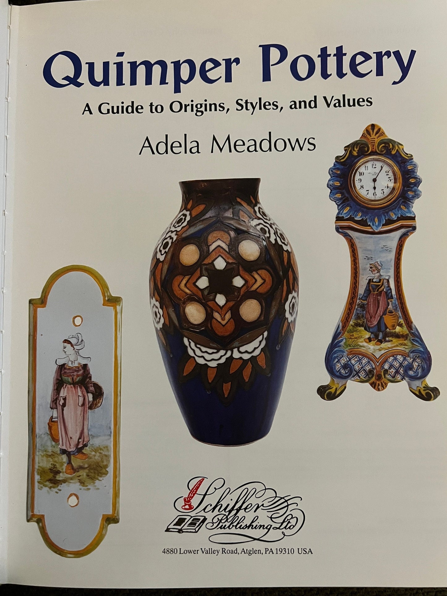 Quimper Pottery A Guide to Origins, Styles, and Values Book, by Adela Meadows, Pottery Book, Lover Antiques and Vintage