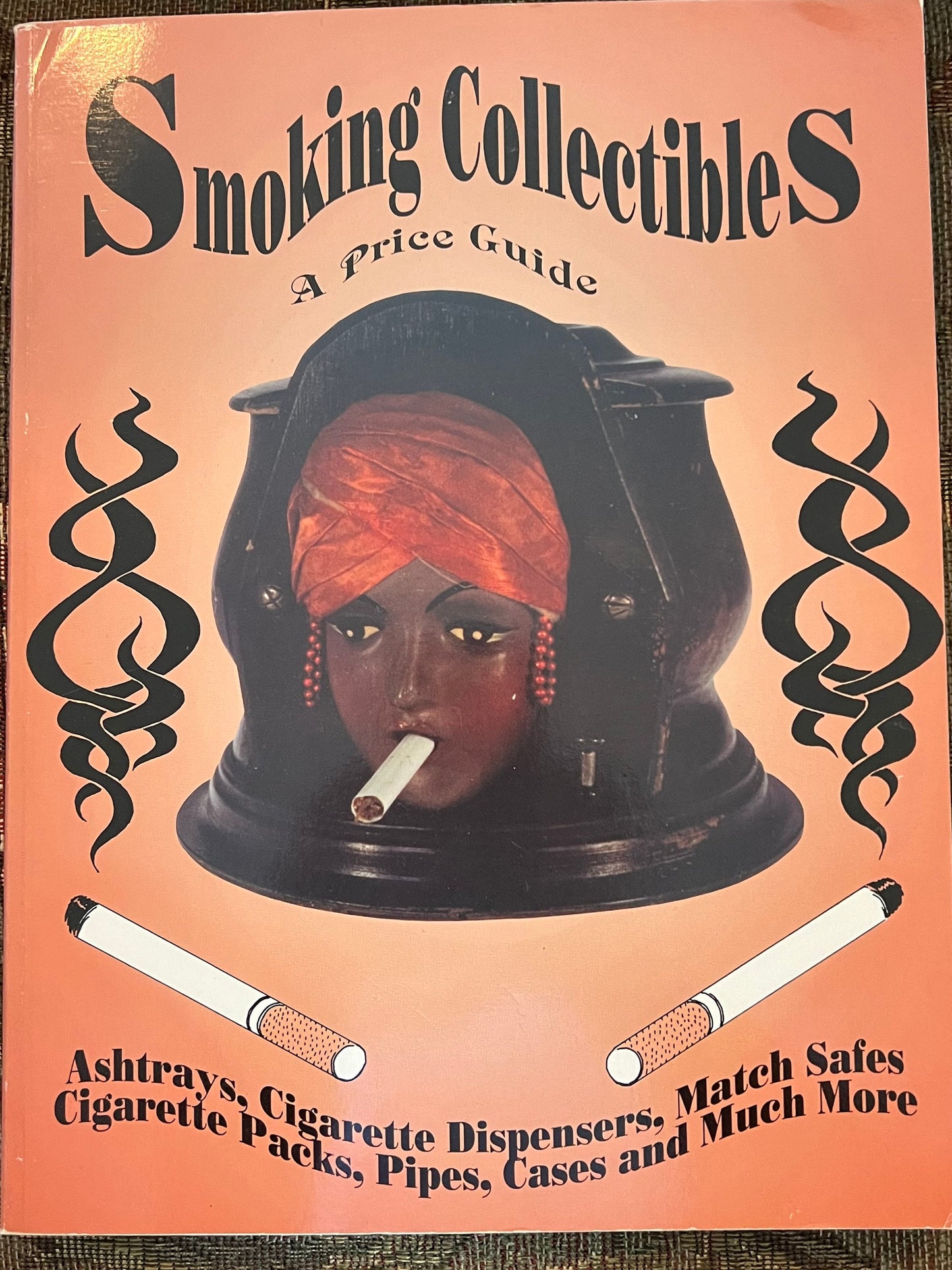 Smoking Collectibles A Price Guide Book, Ashtrays, Cigarette Dispensers, Match Safes, Cigarette Packs, Pipés, Cases, Lover Antiques