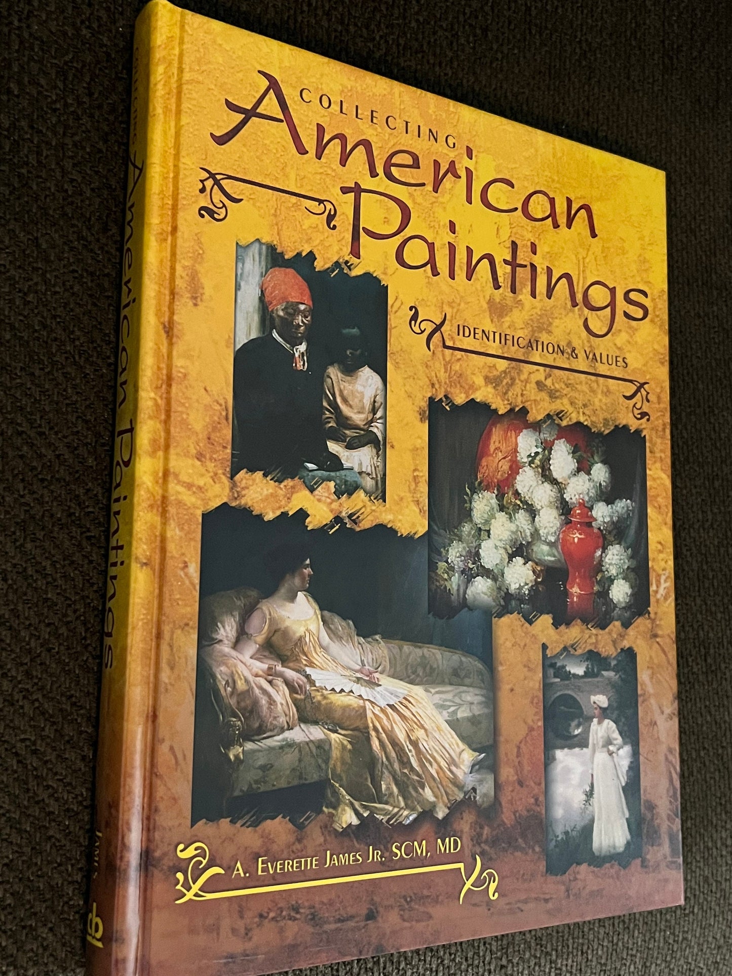 Collecting American Paintings Identification & Values Guide Book, by A. Everette James Jr., Lover Antiques and Vintage