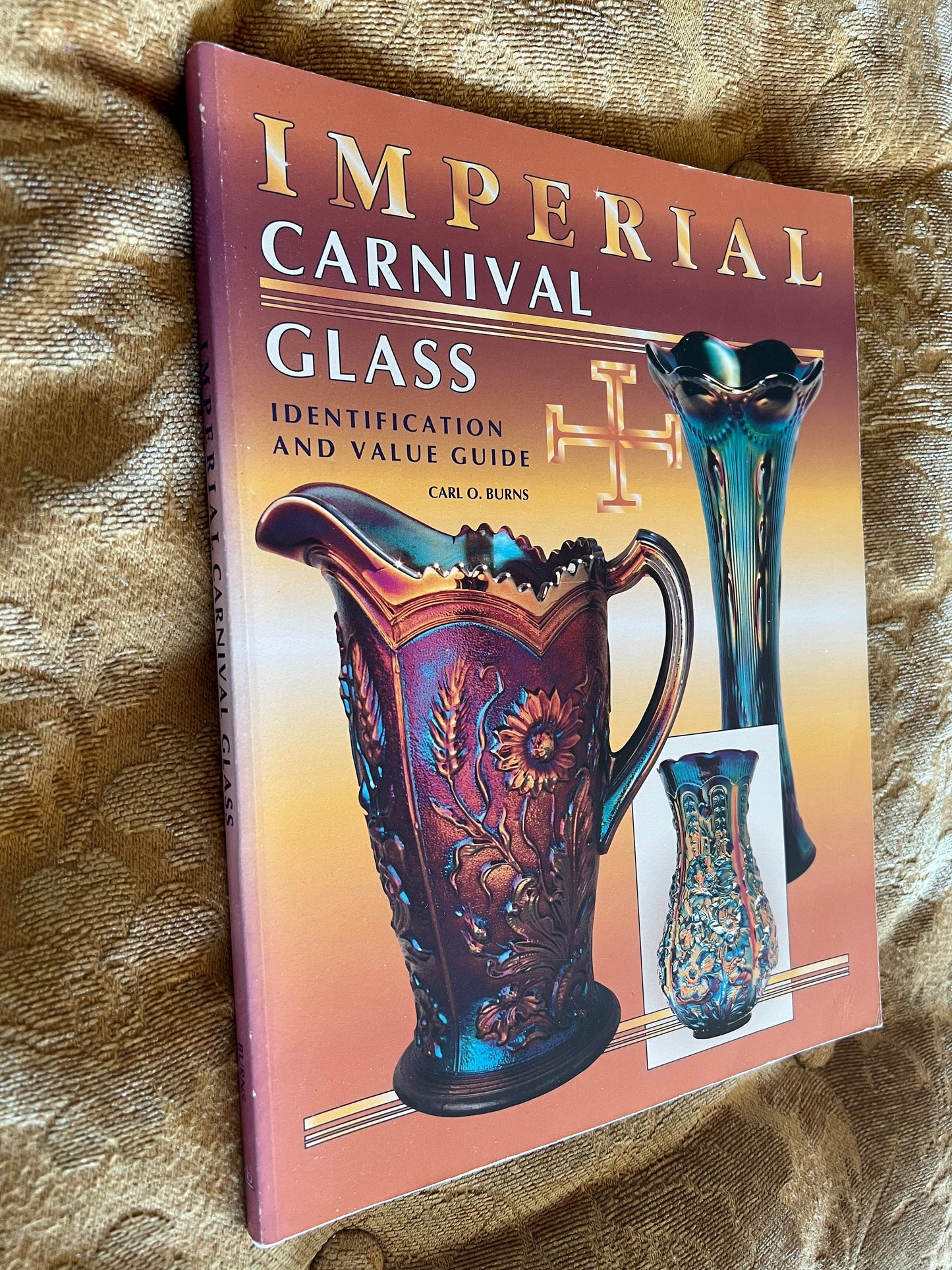 Imperial Carnival Glass Identification and Value Guide, by Carl O. Burns, Glass Art Book, Carnival Glass Guide, Lover Antiques and Vintage