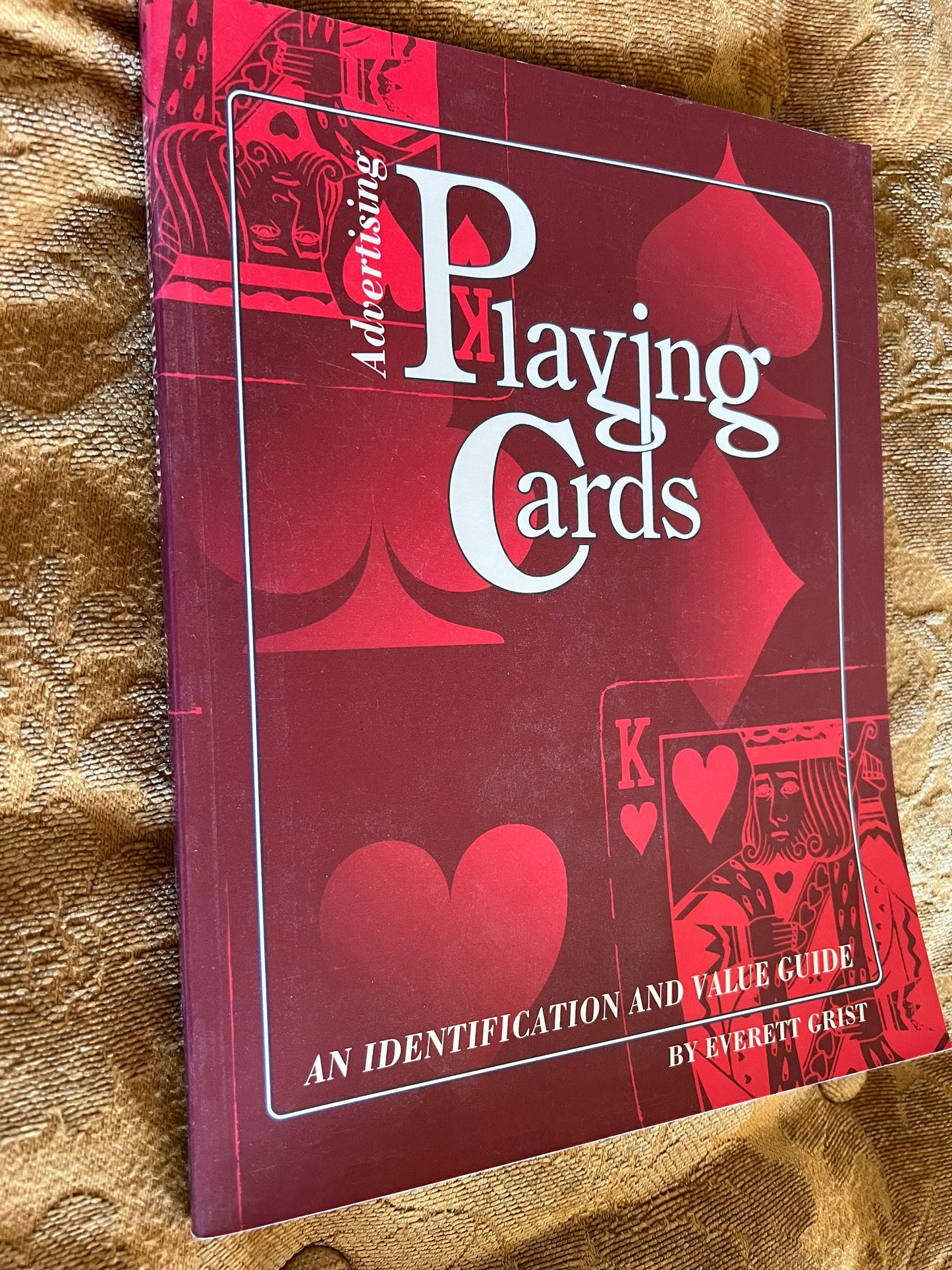 Advertising Playing Cards An Identification and Guide Book, Casino, Hotel, By Everett Grist, Lover Antiques and Vintage
