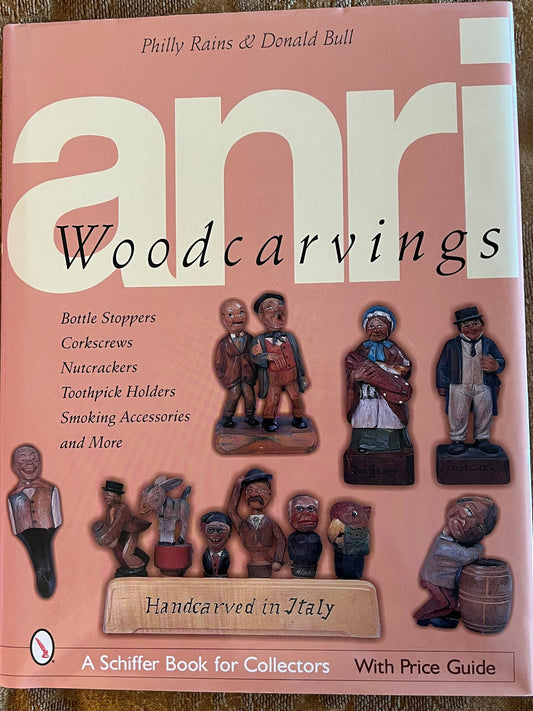 Vintage Anri Woodcarvings Book, Handcarved Italy Wood Carving Guide, by Philly Rains & Donald Bull, Lover Antiques and Vintage