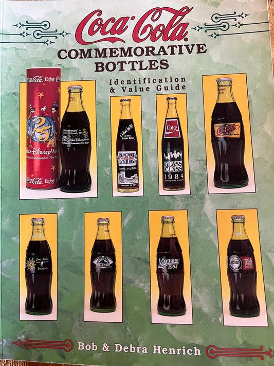 Coca Cola Commemorative Bottles Identification and Price Guide Book, by Bob and Debra Henrich, Lover Antiques and Vintage