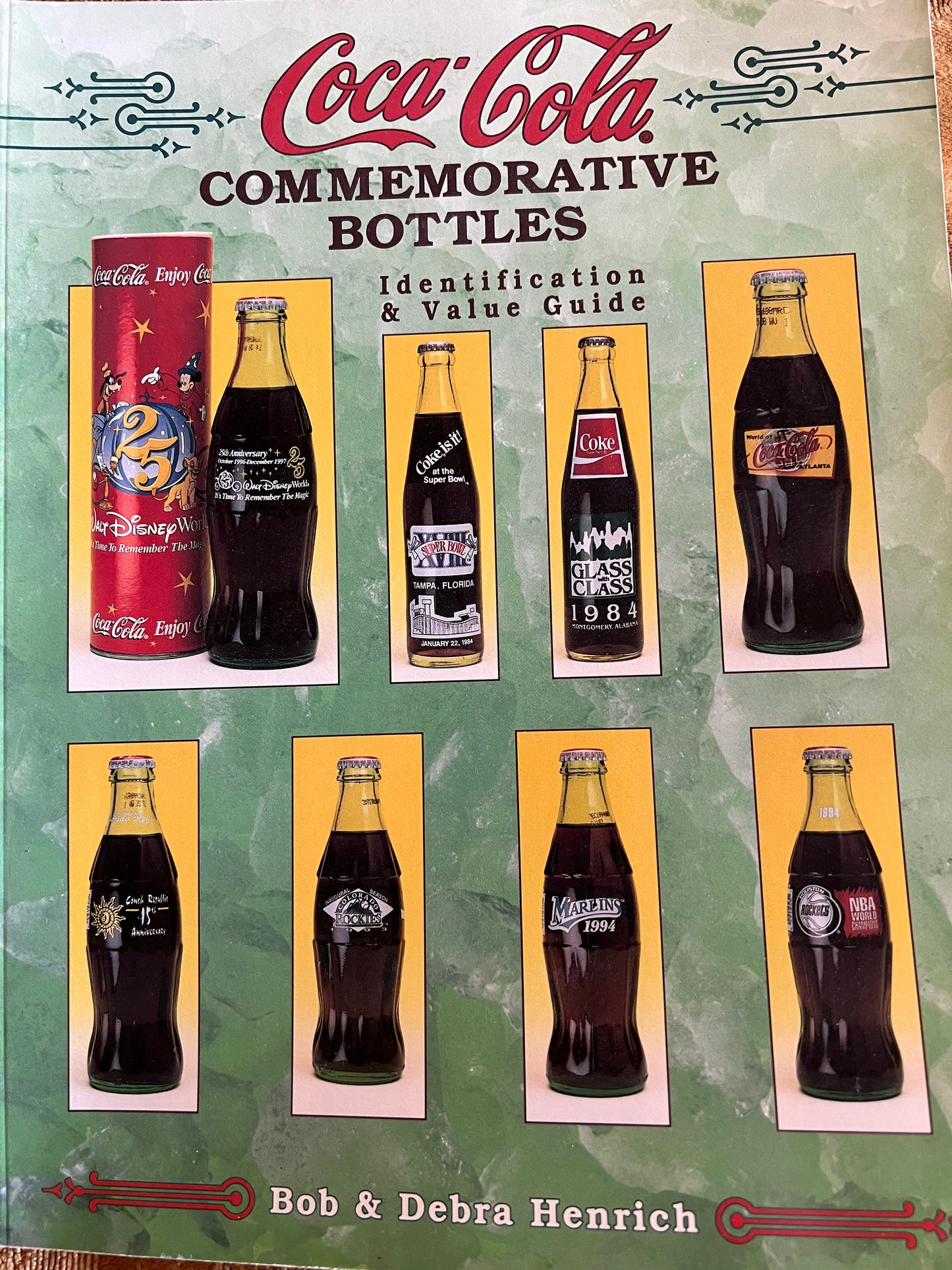 Coca Cola Commemorative Bottles Identification and Price Guide Book, by Bob and Debra Henrich, Lover Antiques and Vintage