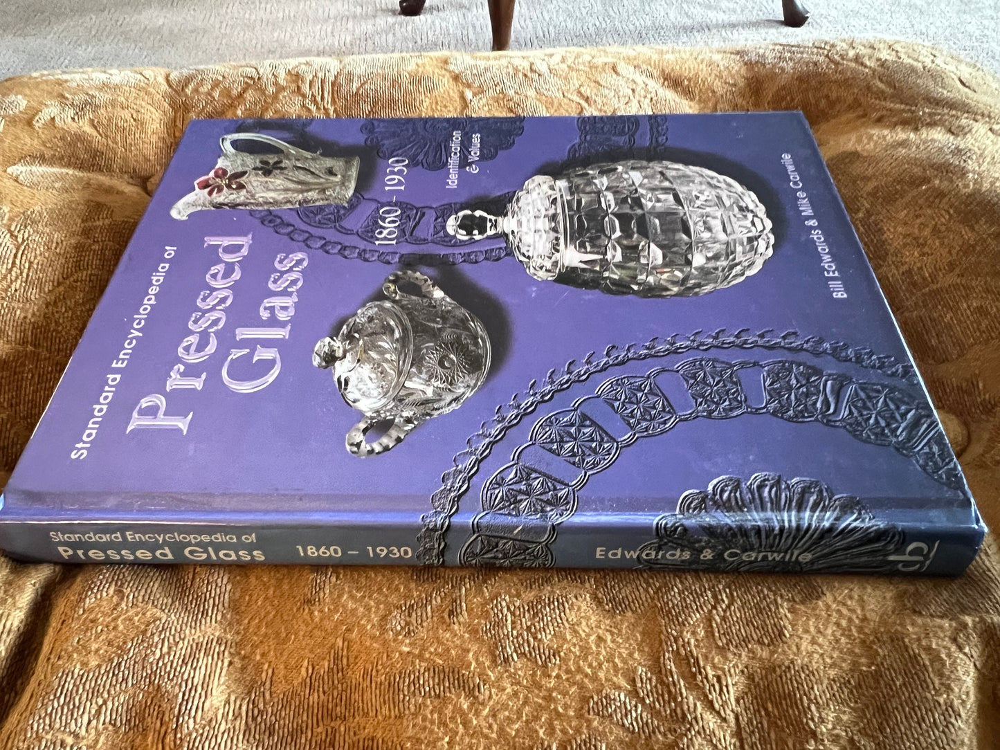 Standard Encyclopedia of Pressed Glass 1860-1930 Identification & Values Guide Book, Bill Edwards Mike Carwile, Lover Antiques and Vintage
