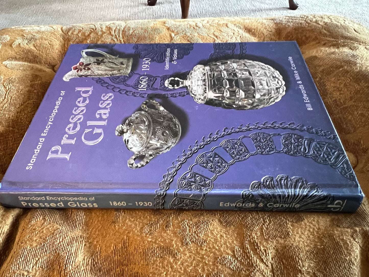 Standard Encyclopedia of Pressed Glass 1860-1930 Identification & Values Guide Book, Bill Edwards Mike Carwile, Lover Antiques and Vintage