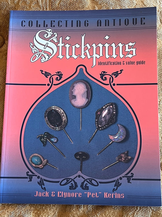 Collecting Antique Stickpins Identification and Value Guide Book, by Jack & Elynore Kerins, Stickpins Book, Lover Antiques and Vintage