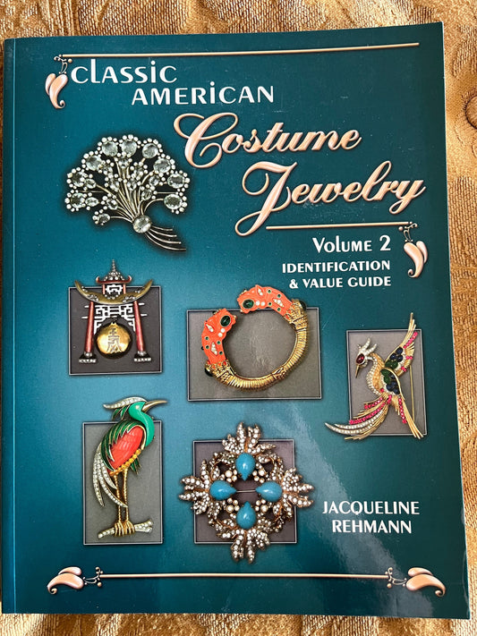 Classic American Costume Jewelry Volume 2 Identification & Value Guide Book, by Jacqueline Rehmann, Costume Jewelry Book, Lover Antiques