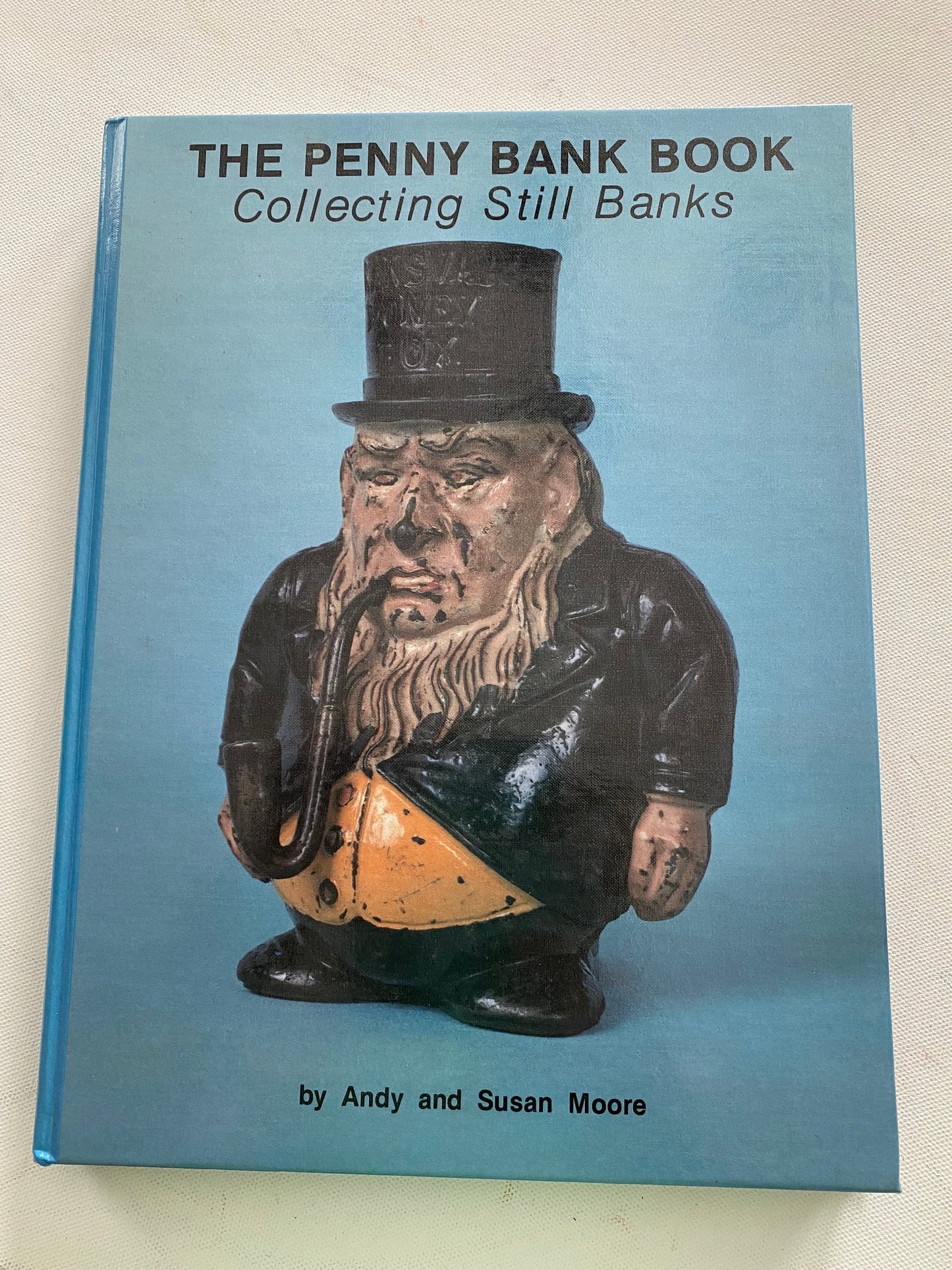 The Penny Bank Book, Collecting Still Banks, by Andy and Susan Moore, Lover Antiques and Vintage