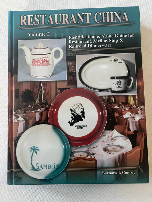 Restaurant China Volume 2 Book, Identification & Value Guide for Restaurant, Airline, Ship and Railroad Dinnerware Book, Lover Antiques