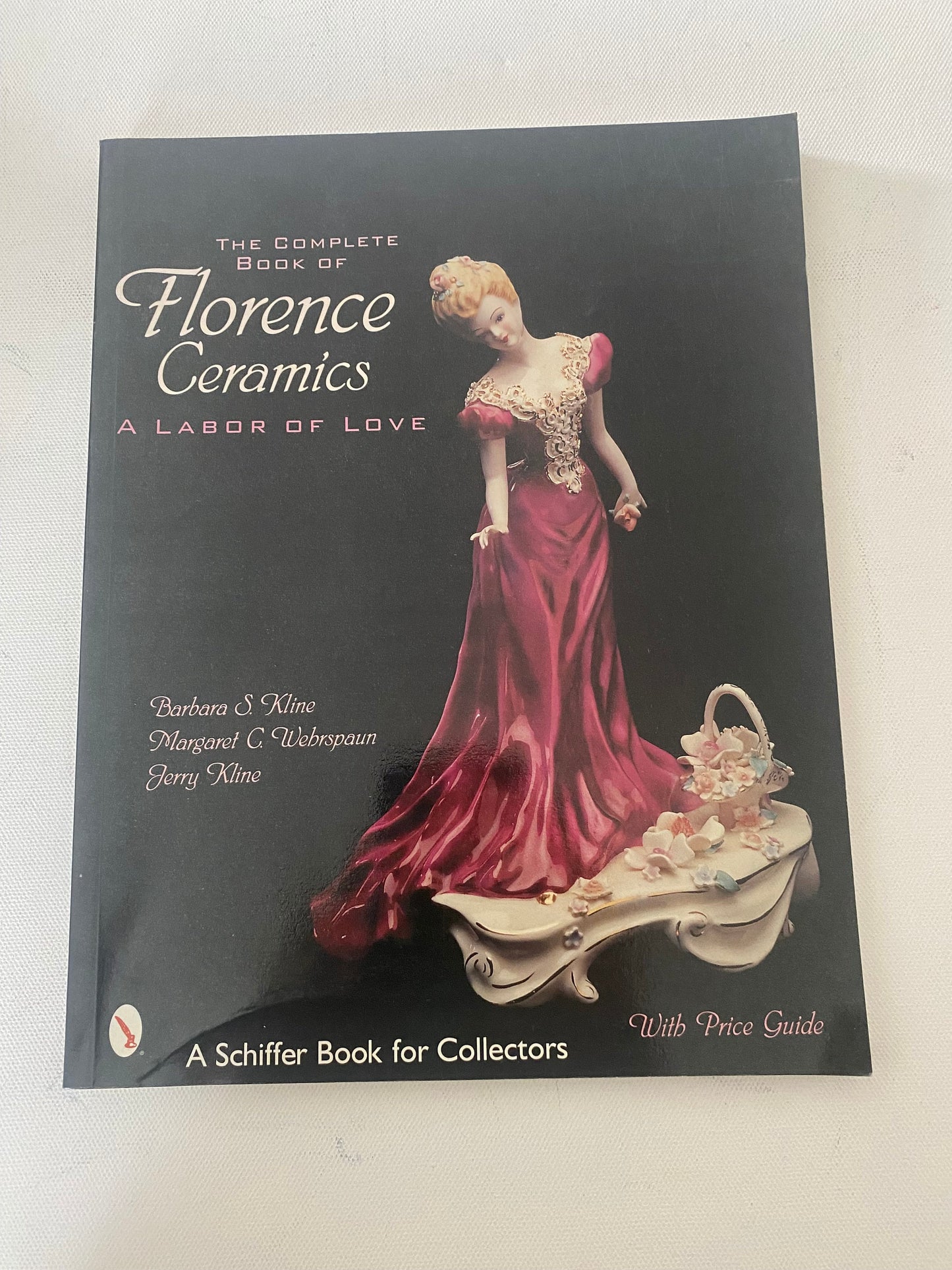 The Complete Book of Florence Ceramics, Ceramic Book Guide, by Barbara S. Kline, Margaret C. Webrspaun and Jerry Kline, Lover Antiques