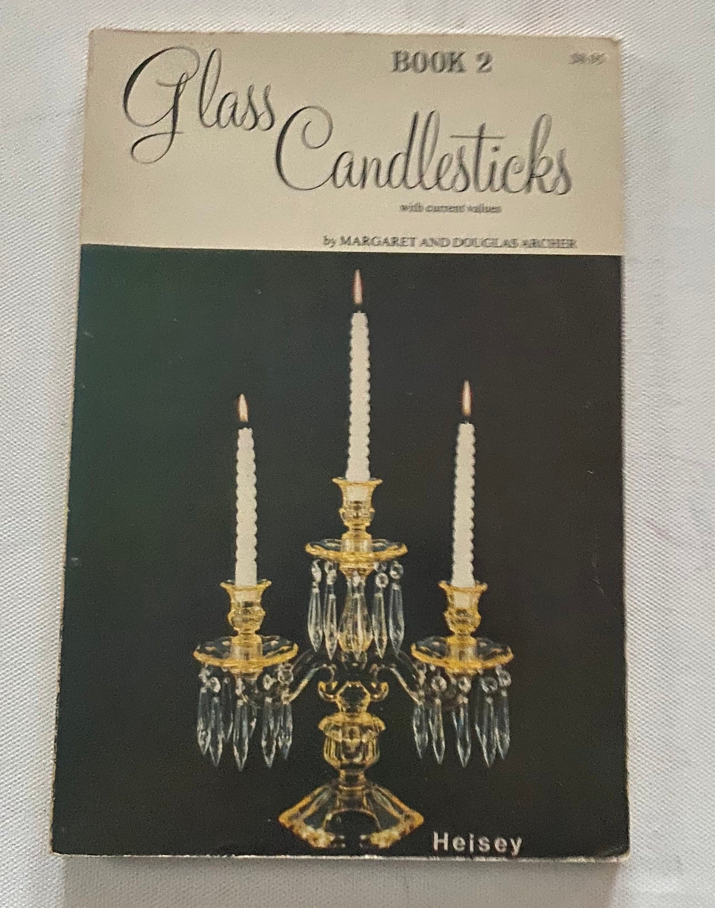 Glass Candlesticks Book 2, by Margaret & Douglas Archer, First Edition, Lover Antiques and Vintage