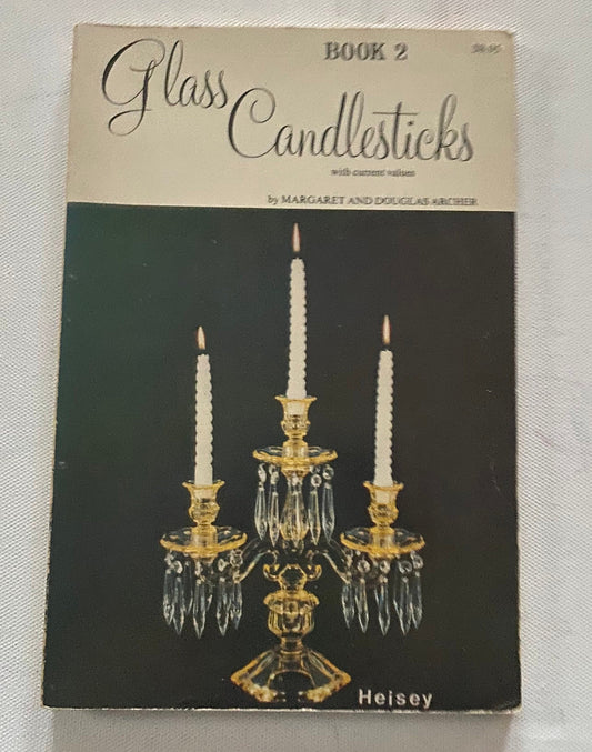 Glass Candlesticks Book 2, by Margaret & Douglas Archer, First Edition, Lover Antiques and Vintage
