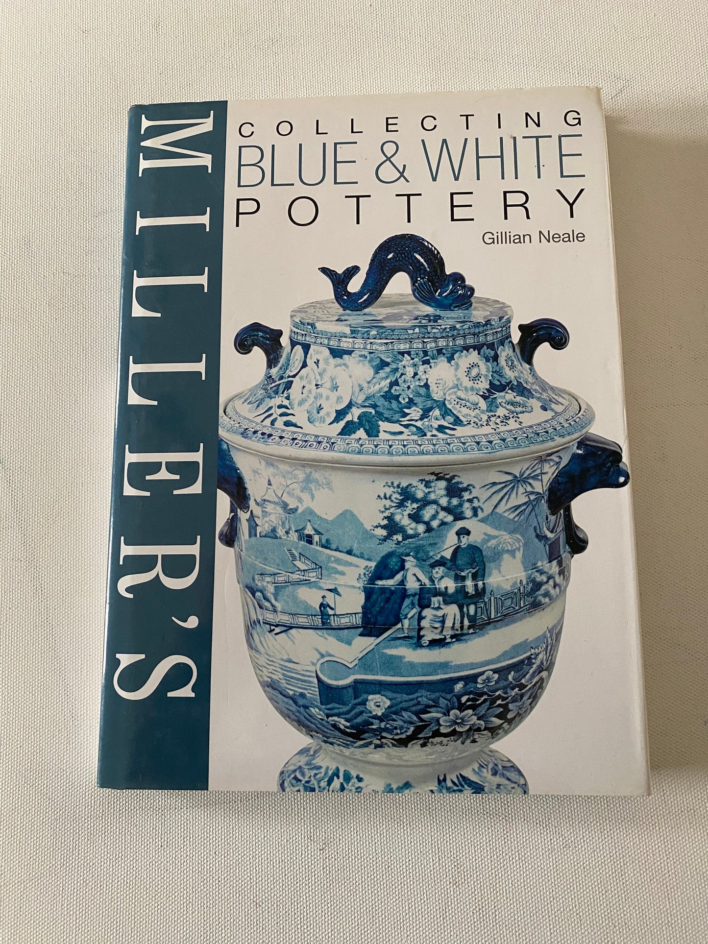 Miller’s Collecting Blue & White Pottery Book, by Gillian Neale, Lover Antiques and Vintage
