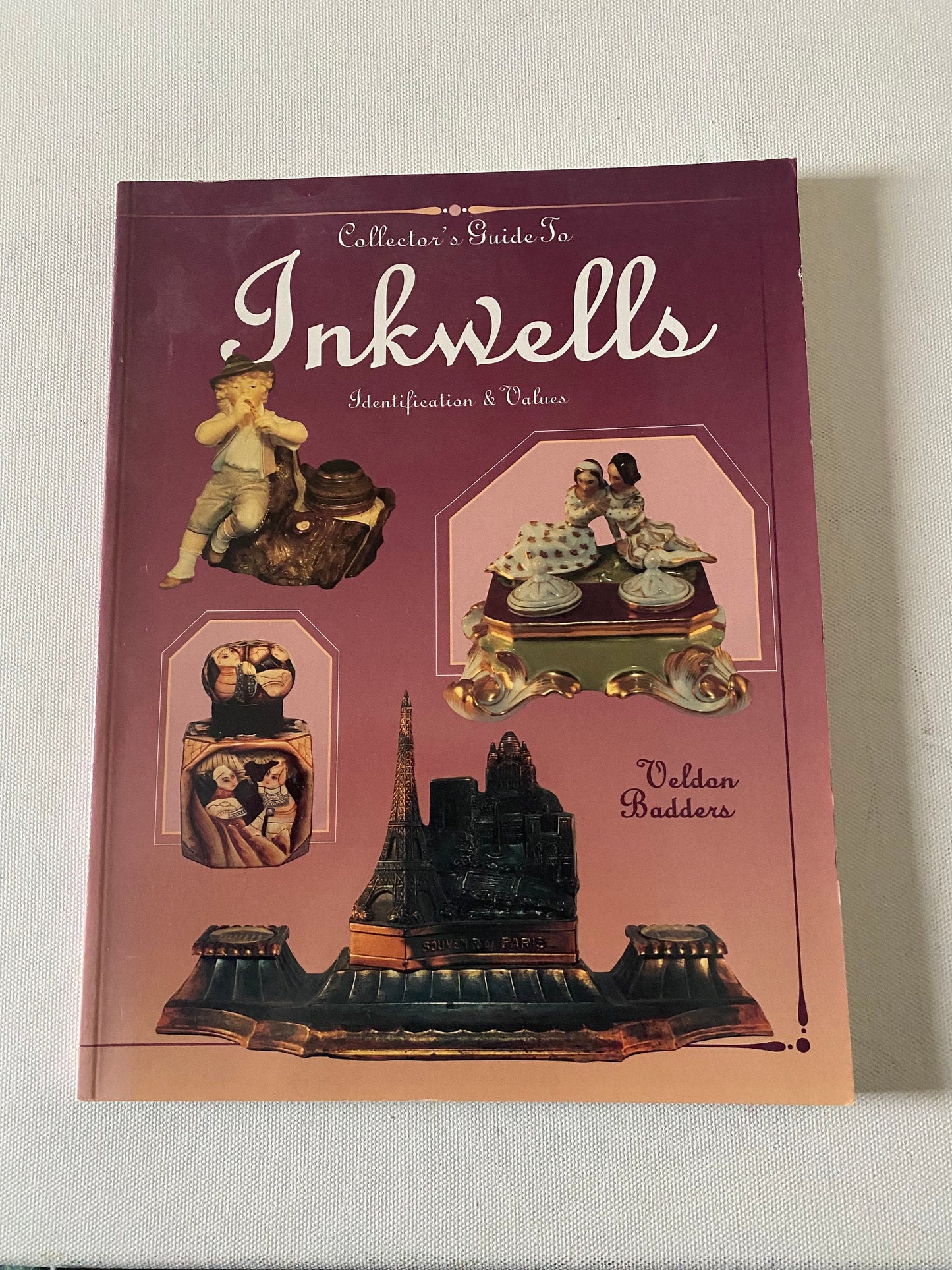 Collector’s Guide to Inkwells Book, Identification & Values Guide, By Veldon Badders, Lover Antiques and Vintage