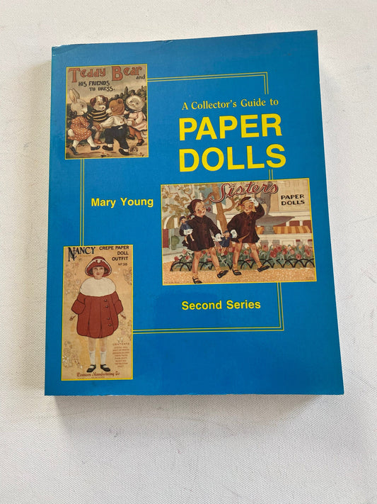 A Collector’s Guide to Paper Dolls Book, Second Series Guide, By Mary Young, Lover Antiques and Vintage