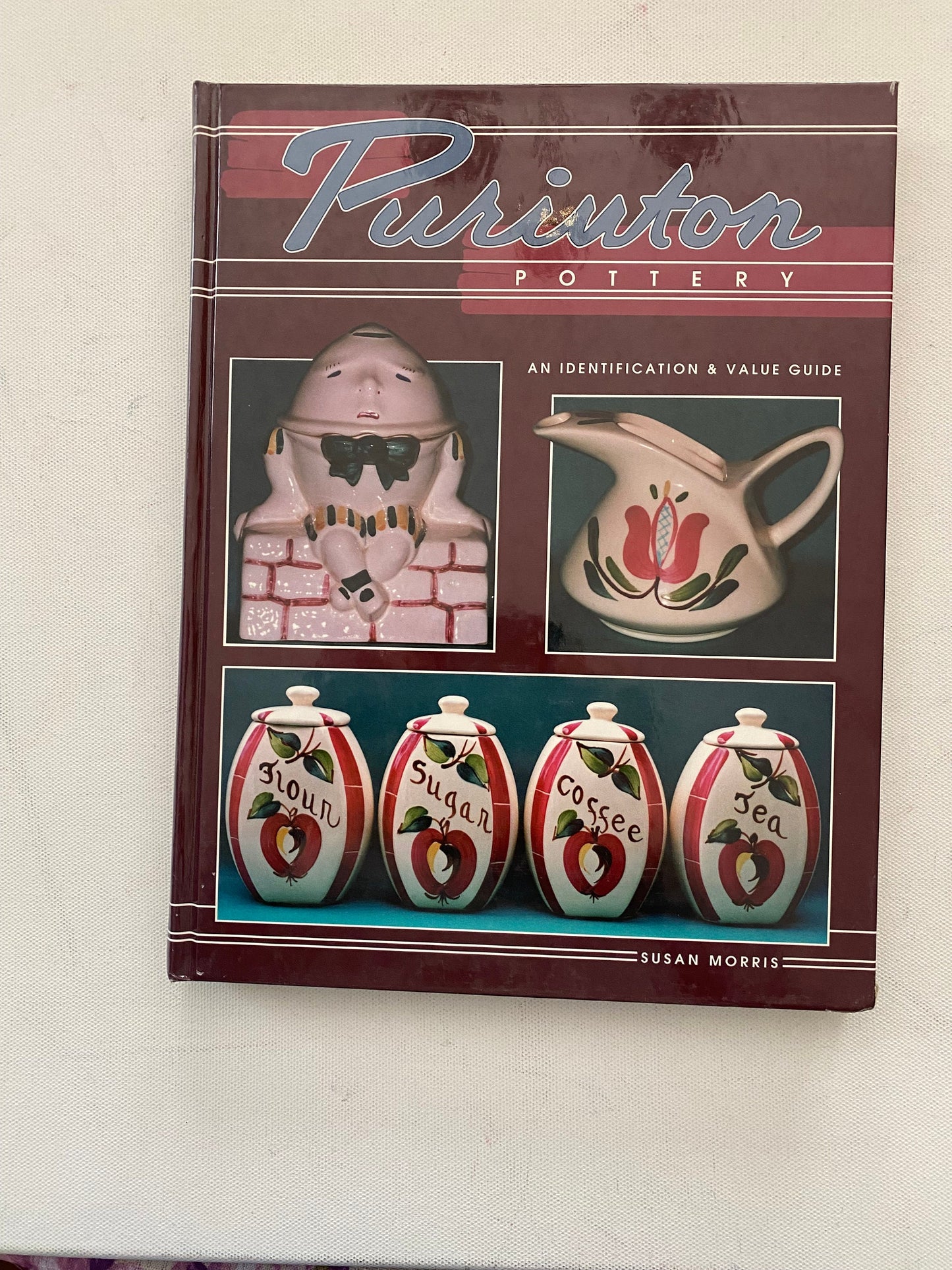 Purinton Pottery Book, An Identification & Value Guide, by Susan Morris, 1994 Hardcover Book, Lover Antiques and Vintage